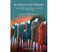 In treno con Teresio. I deportati del Trasporto Bolzano - Flossenbürg (5-7 settembre 1944)