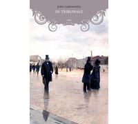 In tribunale - Galsworthy John