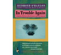 Redmond O'Hanlon In Trouble Again (Tascabile) Vintage Departures