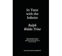 In Tune with the Infinite (Annotated): Fullness of Peace, Power, and Plenty - Elite Mind Manifest™ Edition
