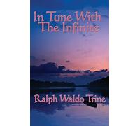 In Tune with the Infinite: Philosophical Reflections on Mind, Harmony, and the Infinite