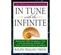 In Tune with the Infinite: The Worldwide Bestseller
