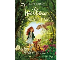 In un battito d'ali. Willow e la foresta magica: Vol. 3 [Hardcover] [May 12, 202