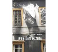 In un luogo insolito