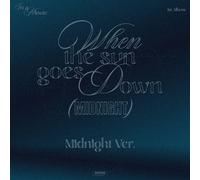 IN UN MINUTO 1° album When the sun goes down: Midnight [MIDNIGHT] CD +...