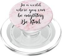 In un mondo dove puoi essere qualsiasi cosa sia gentile - rosa chiaro PopSockets PopGrip per MagSafe
