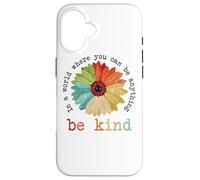 In un mondo dove puoi essere qualsiasi cosa, sii gentile Custodia per iPhone 16