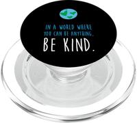 In un mondo dove puoi essere qualsiasi cosa Sii gentile gentilezza PopSockets PopGrip per MagSafe