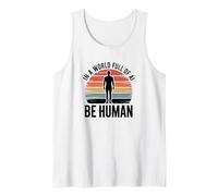 in Un Mondo Pieno di Ai Be Human Inspirational Ki Design Canotta