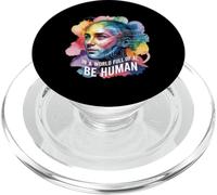 In Un Mondo Pieno Di Ai Be Human Inspirational Ki Design PopSockets PopGrip per MagSafe