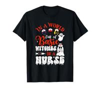 in Un Mondo Pieno di Streghe di Base, Sii Infermiera Halloween Nursing Maglietta