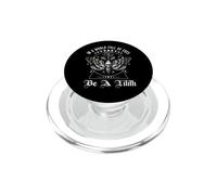 In un mondo pieno di vigili essere un Lilith PopSockets PopGrip per MagSafe