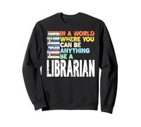 In Un Mondo Sii Un Bibliotecario Sempre Orgoglioso Felpa