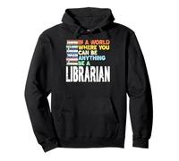 In Un Mondo Sii Un Bibliotecario Sempre Orgoglioso Felpa con Cappuccio