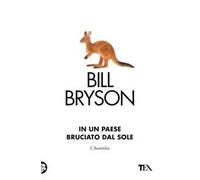 In un paese bruciato dal sole. L'Australia