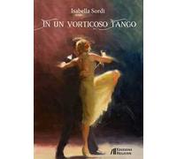 In un vorticoso tango