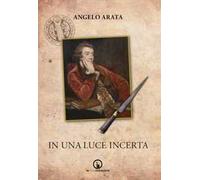 In una luce incerta