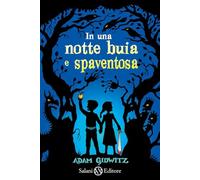 In una notte buia e spaventosa