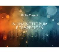 In una notte buia e tempestosa