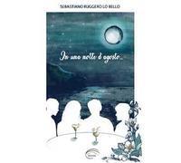 In una notte d’agosto