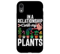 In una relazione con le mie piante Giardinaggio Giardinaggio Piantare Custodia per iPhone XR