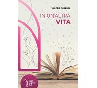In un'altra vita. Dans une autre vie