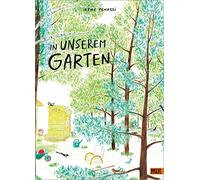 In unserem Garten: Vierfarbiges Bilderbuch