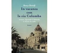 In vacanza con la zia Colomba