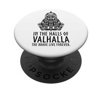 In Valhalla The Brave Live Forever - Mitologia vichinga di Odino PopSockets PopGrip Adesivo