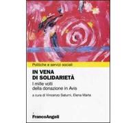 In vena di solidarietà. I mille volti della donazione in Avis