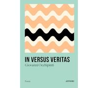 In versus veritas