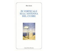 In verticale sull'antenna del cuore