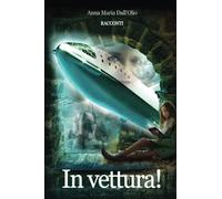 In vettura!: Racconti