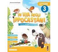 In via degli Ippocastani. Con Letture, Grammatica, Discipline, Matematica. Per la Scuola elementare. Con e-book. Con espansione online (Vol. 3)