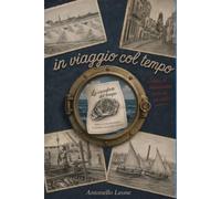 In Viaggio col Tempo: Storie di imprecisione viste da un oblò