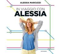 In viaggio con Alessia