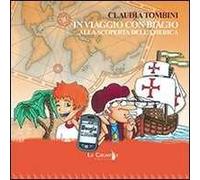 In viaggio con Biagio. Alla scoperta dell'America