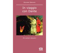 In viaggio con Dante. Per sentieri educativi - Genovesi Giovanni