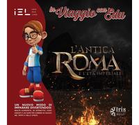 In viaggio con Edu: l’antica Roma e l’età imperiale - 2022 - IEL
