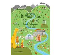 In viaggio con FortunaDino. Rovereto, Vallagarina e Monte Baldo