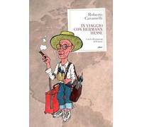 IN VIAGGIO CON HERMANN HESSE - CARAMELLI ROBERTO - Elliot