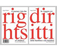 In viaggio con i diritti delle bambine e dei bambini-A journey into the rights of children