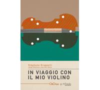In viaggio con il mio violino - 2021 - Ottotipi