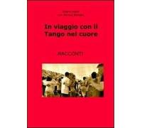 In viaggio con il tango nel cuore
