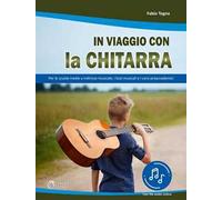 In viaggio con la chitarra. Con File audio in streaming