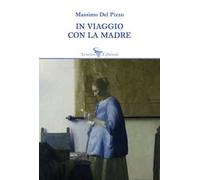 In viaggio con la madre