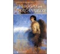 In viaggio con l'arcangelo