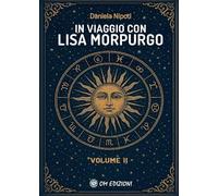 In viaggio con Lisa Morpurgo (Vol. 2)