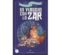 In viaggio con lo zar
