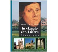 In viaggio con Lutero